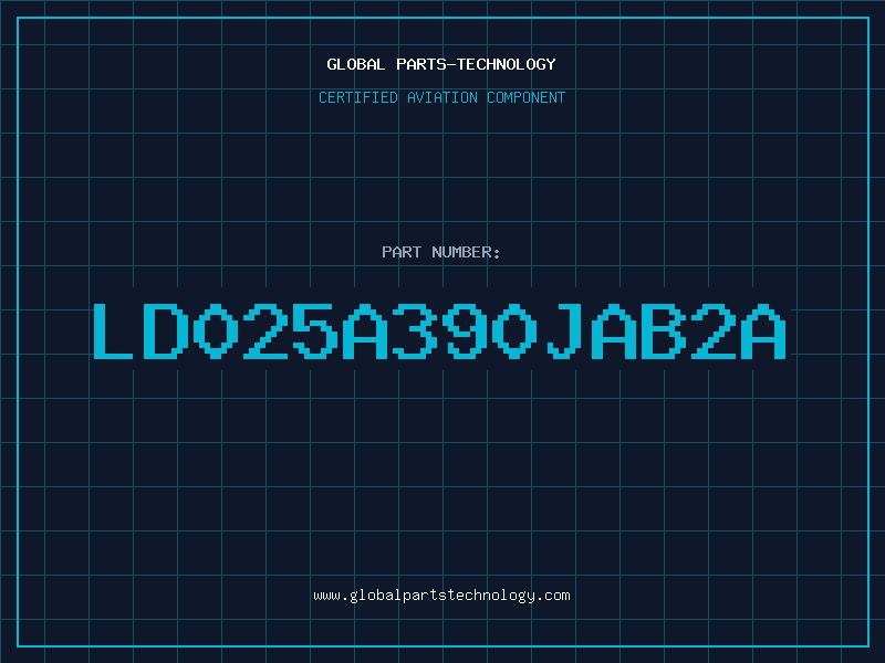 Aviation Part LD025A390JAB2A