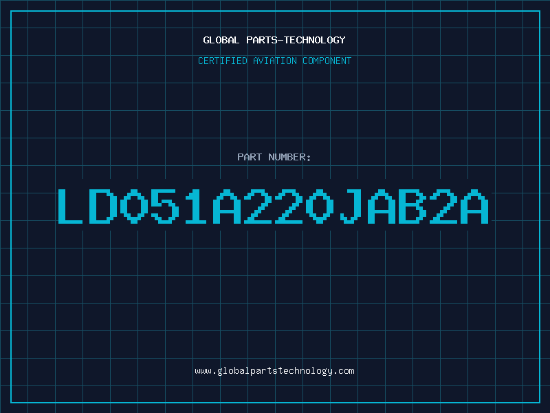 Aviation Part LD051A220JAB2A