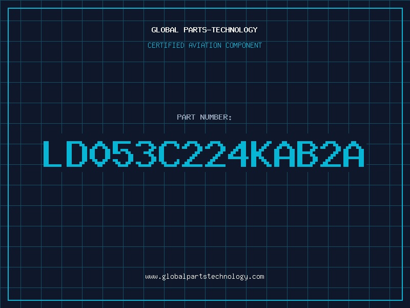 Aviation Part LD053C224KAB2A