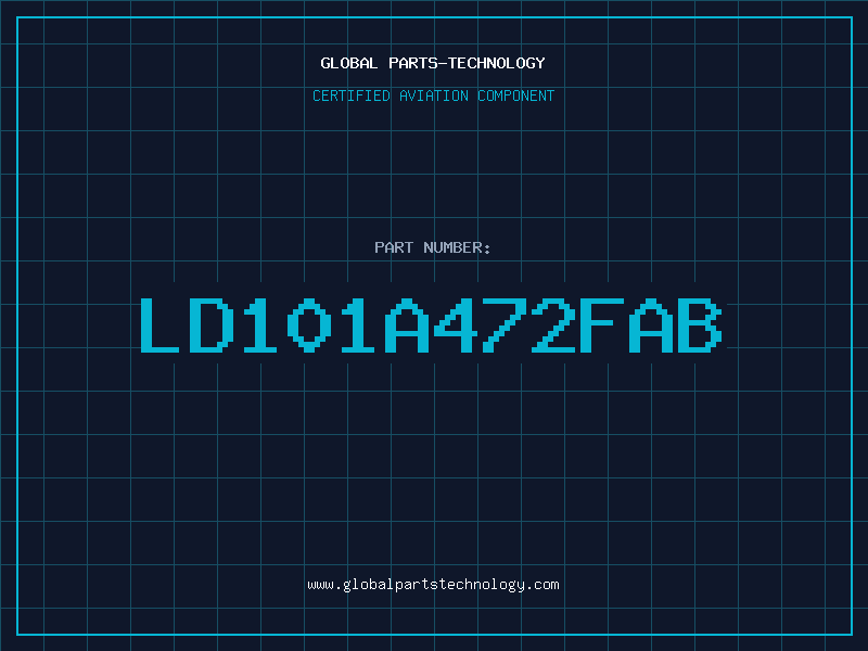 Aviation Part LD101A472FAB