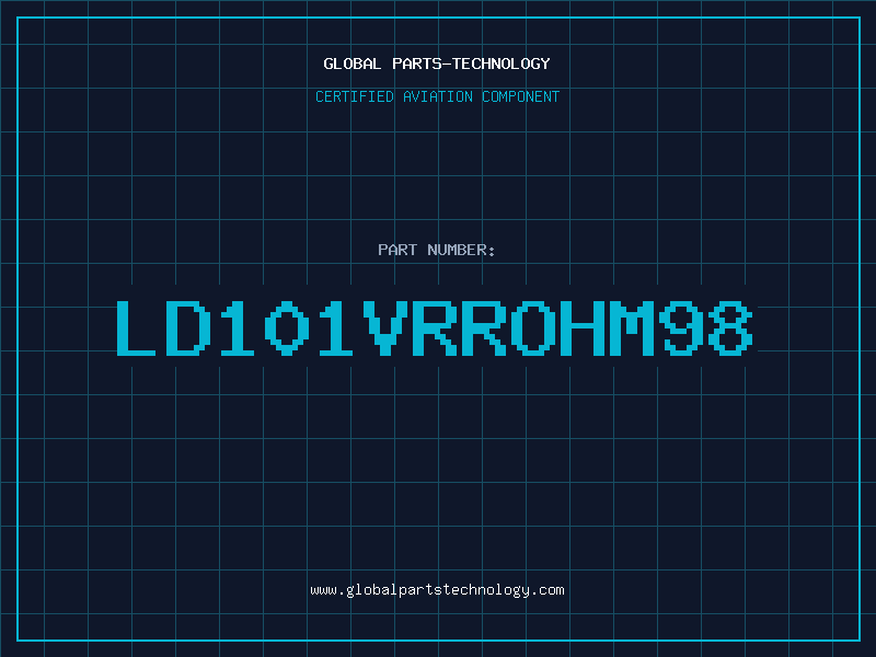 Aviation Part LD101VRROHM98