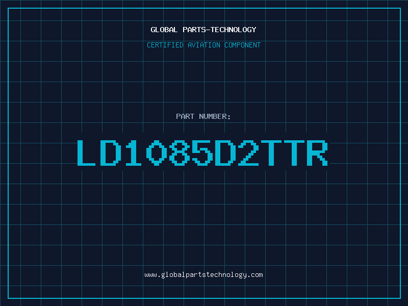 Aviation Part LD1085D2TTR