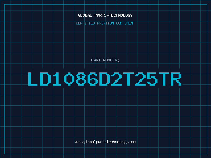 Aviation Part LD1086D2T25TR