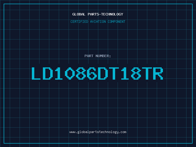 Aviation Part LD1086DT18TR