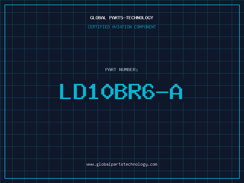 Aviation Part LD10BR6-A