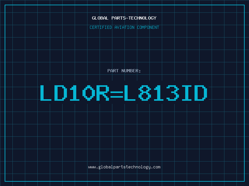 Aviation Part LD10RL813ID