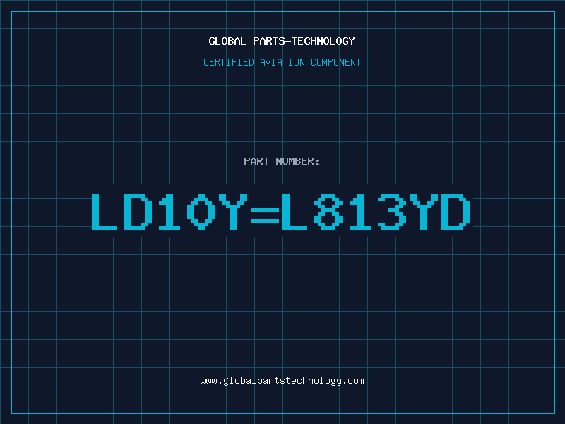 Aviation Part LD10Y=L813YD