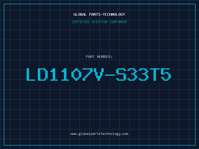 Aviation Part LD1107V-S33T5