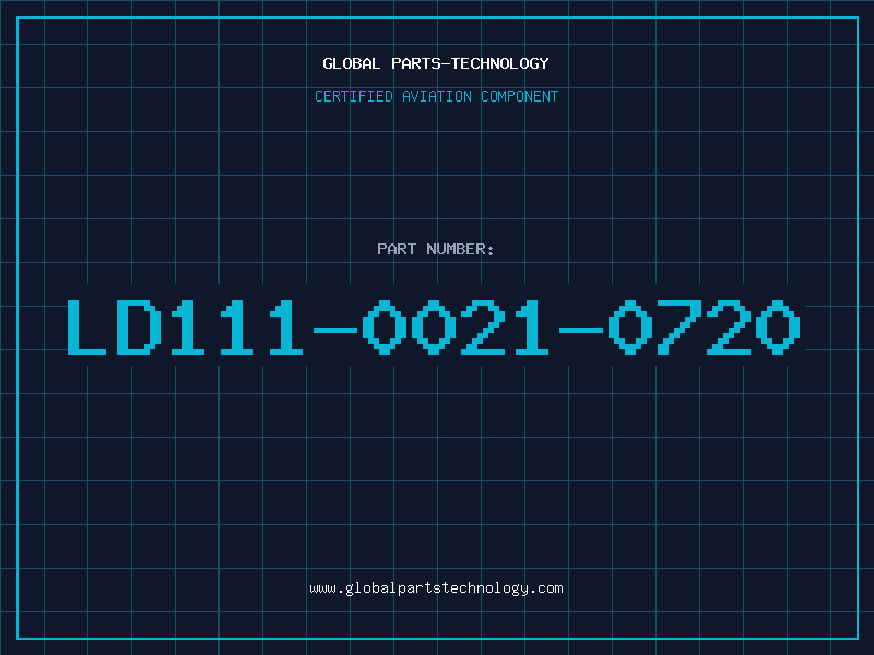 Aviation Part LD111-0021-0720