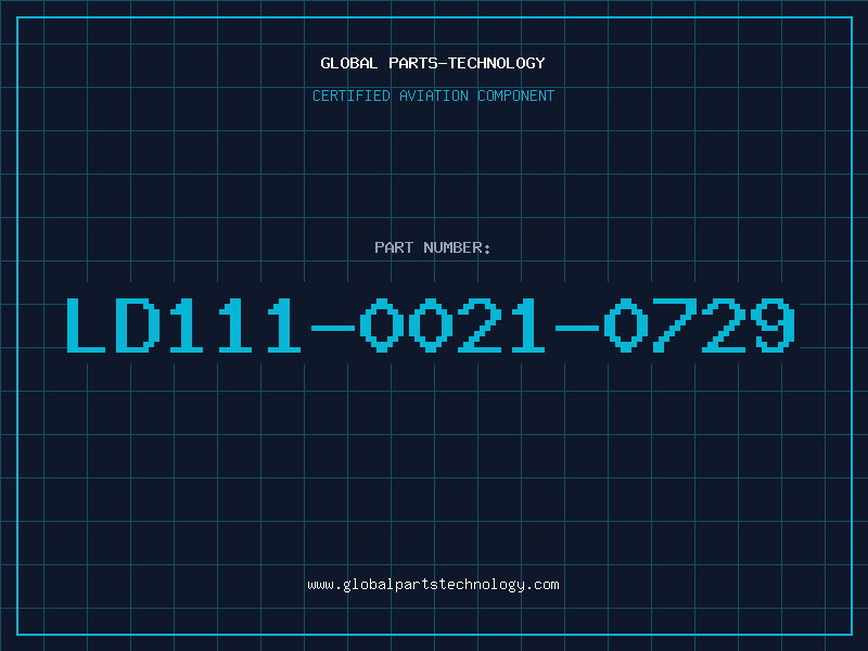 Aviation Part LD111-0021-0729