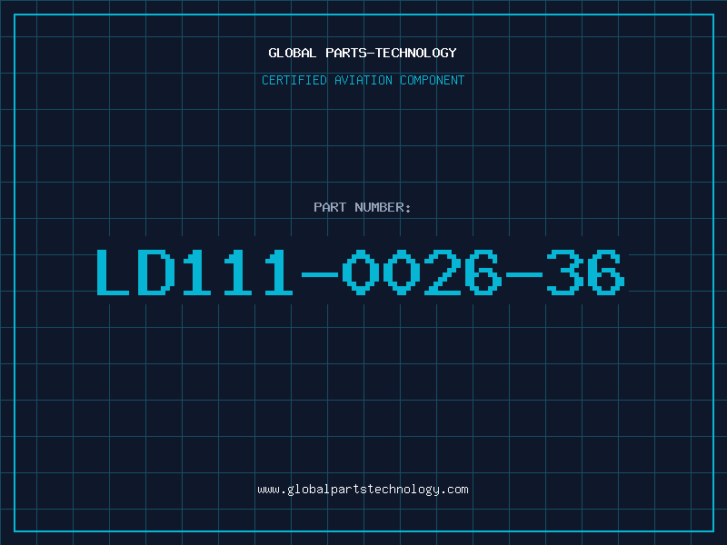 Aviation Part LD111-0026-36
