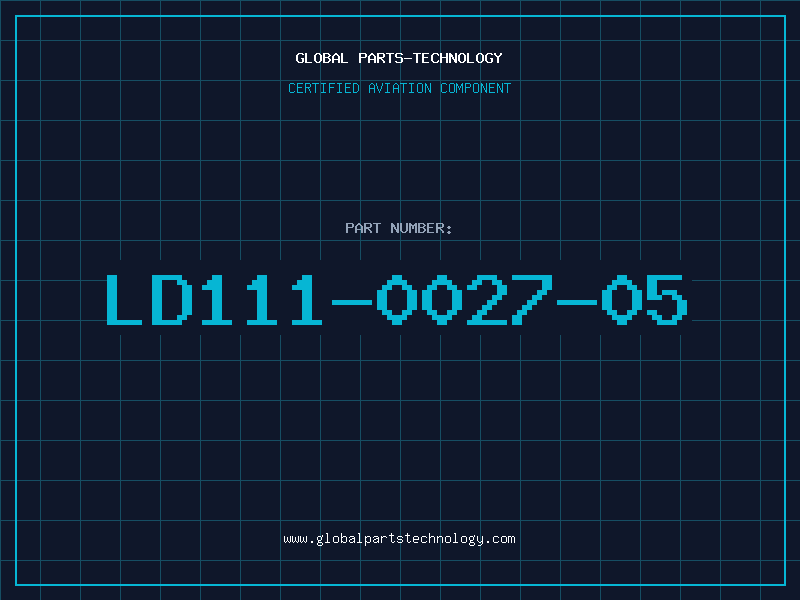 Aviation Part LD111-0027-05