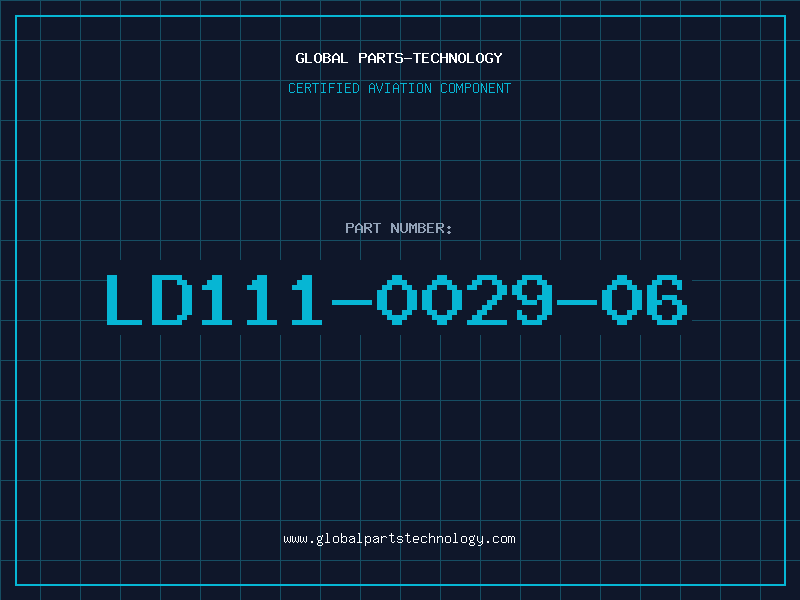 Aviation Part LD111-0029-06