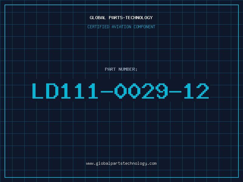 Aviation Part LD111-0029-12