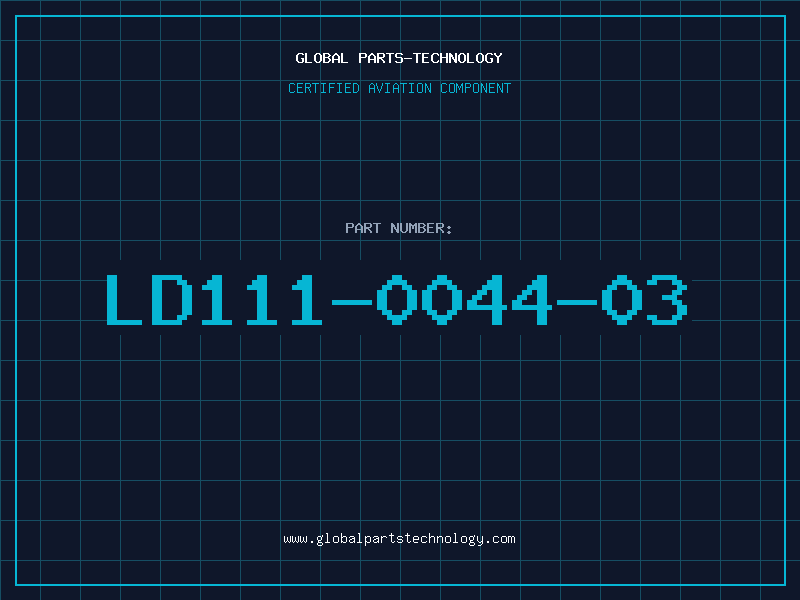 Aviation Part LD111-0044-03