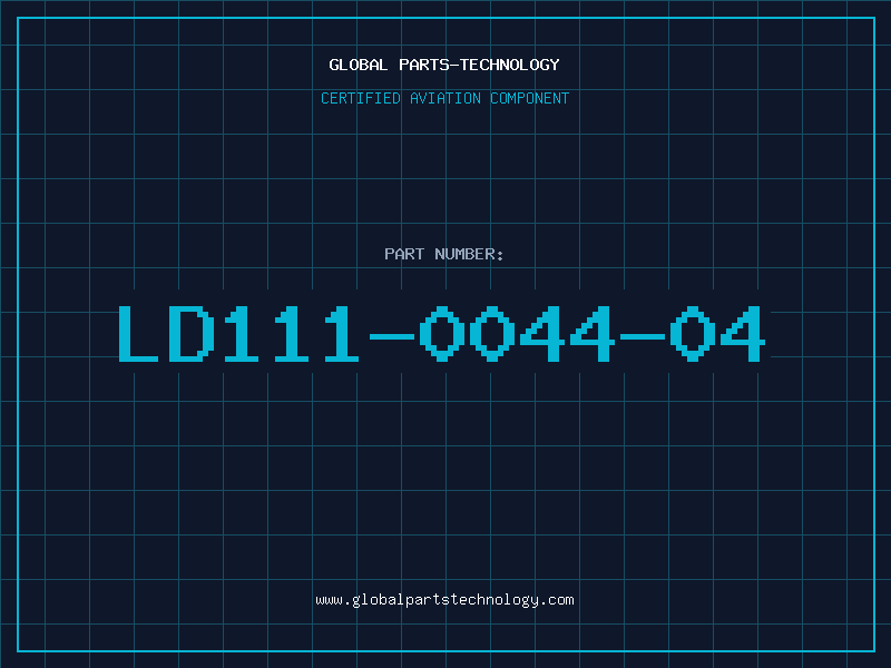 Aviation Part LD111-0044-04