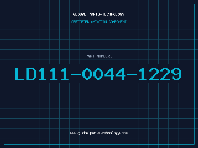 Aviation Part LD111-0044-1229