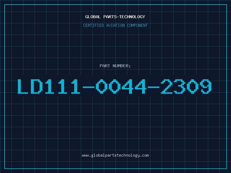 Aviation Part LD111-0044-2309