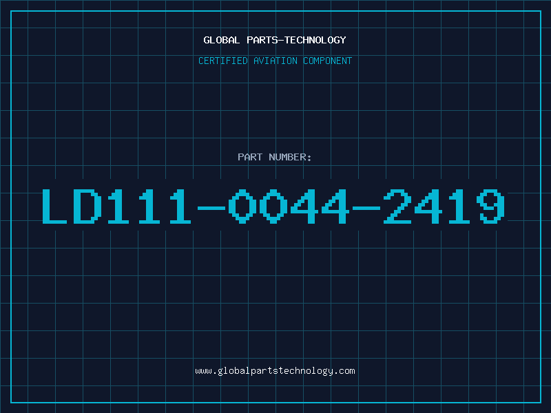 Aviation Part LD111-0044-2419