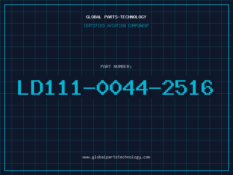 Aviation Part LD111-0044-2516