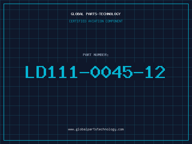 Aviation Part LD111-0045-12