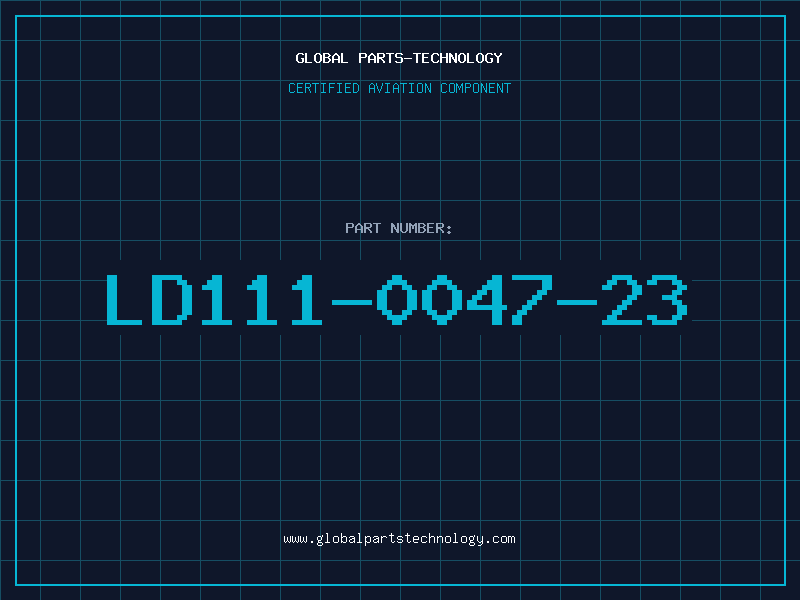 Aviation Part LD111-0047-23