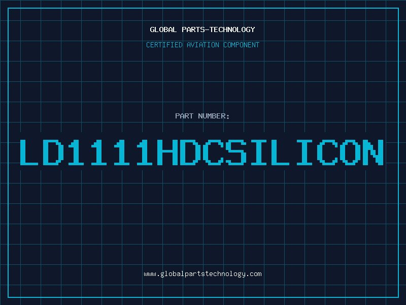 Aviation Part LD1111HDCSILICON