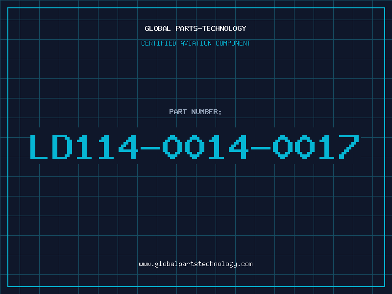 Aviation Part LD114-0014-0017