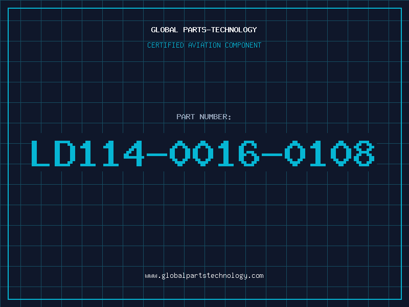 Aviation Part LD114-0016-0108