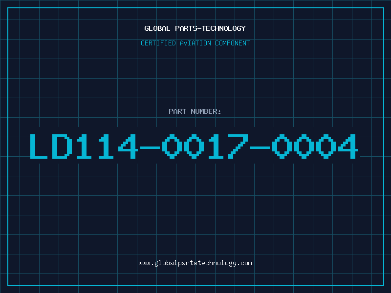 Aviation Part LD114-0017-0004