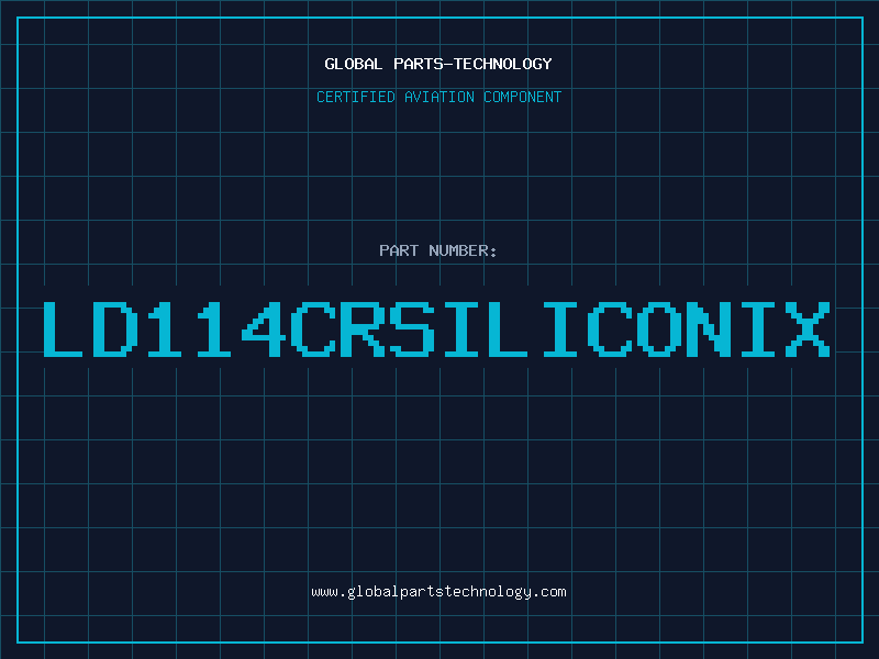 Aviation Part LD114CRSILICONIX