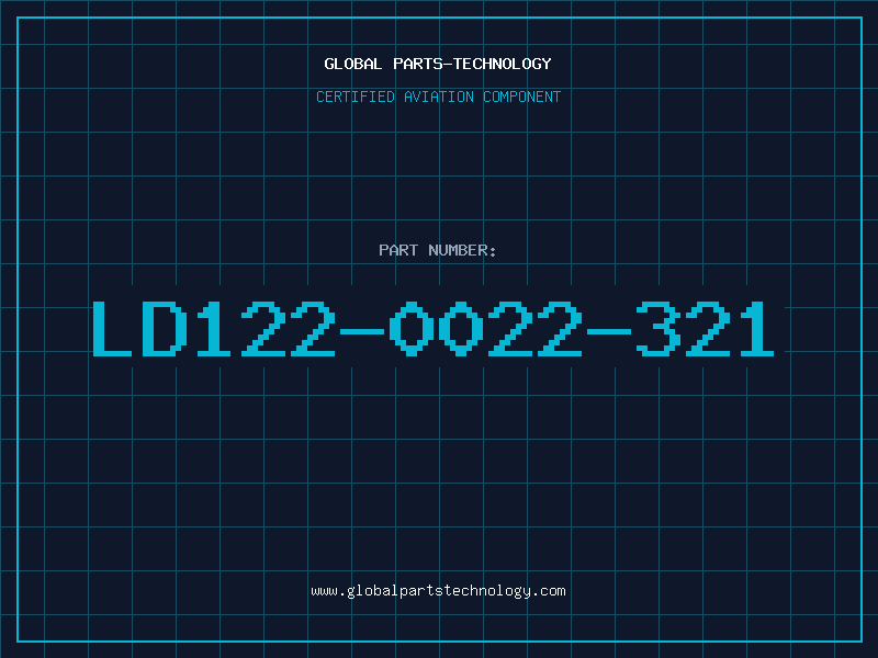 Aviation Part LD122-0022-321
