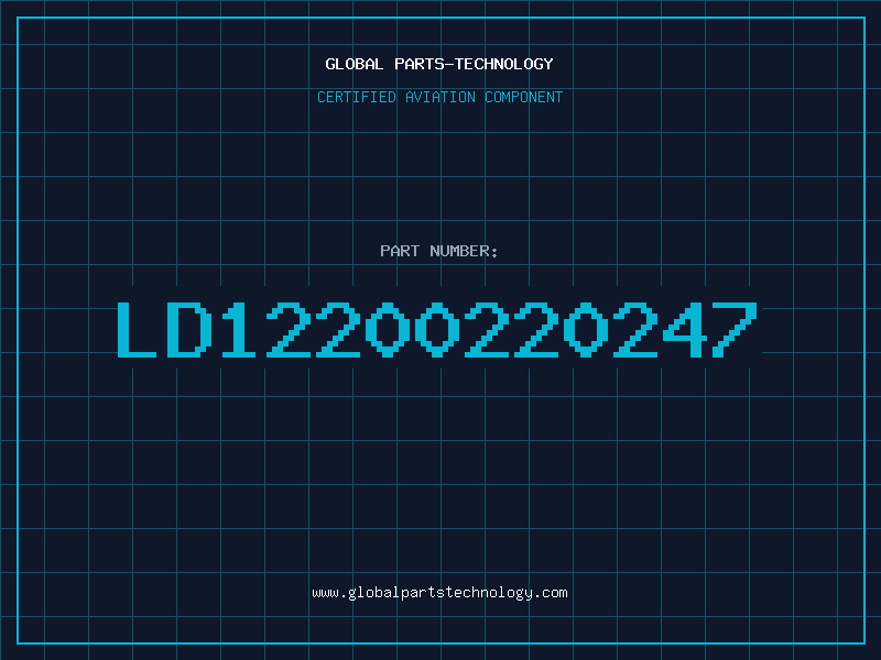 Aviation Part LD12200220247