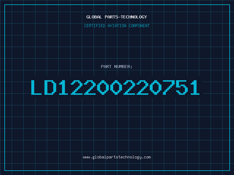 Aviation Part LD12200220751