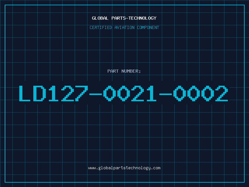 Aviation Part LD127-0021-0002