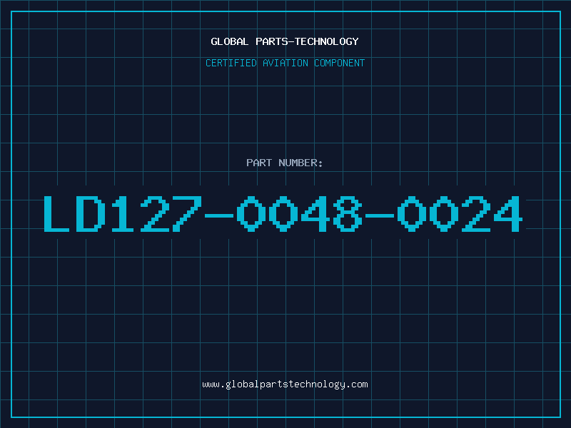 Aviation Part LD127-0048-0024