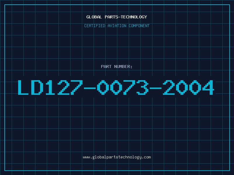 Aviation Part LD127-0073-2004
