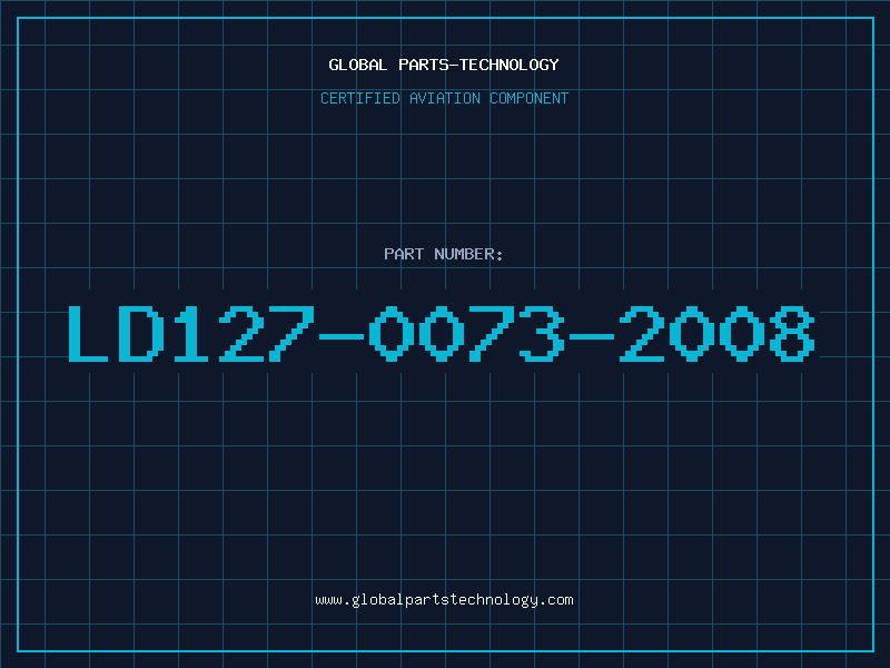 Aviation Part LD127-0073-2008
