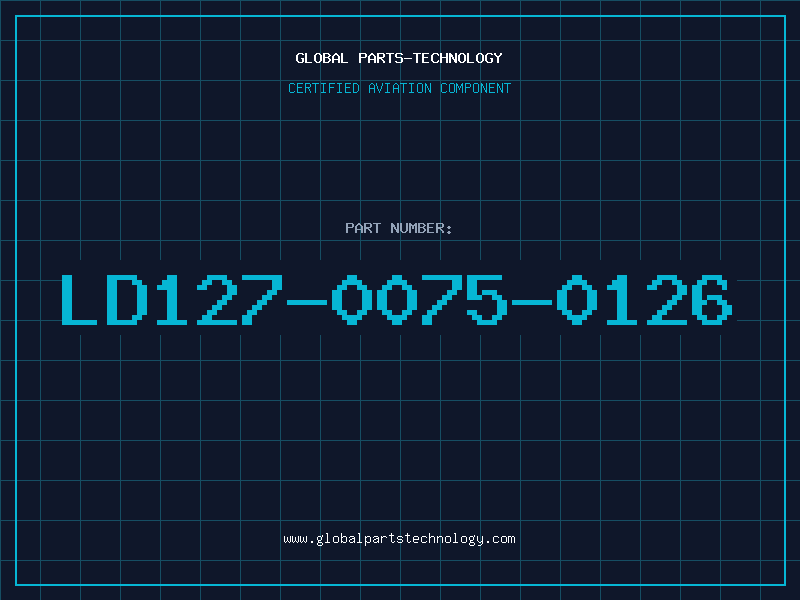 Aviation Part LD127-0075-0126