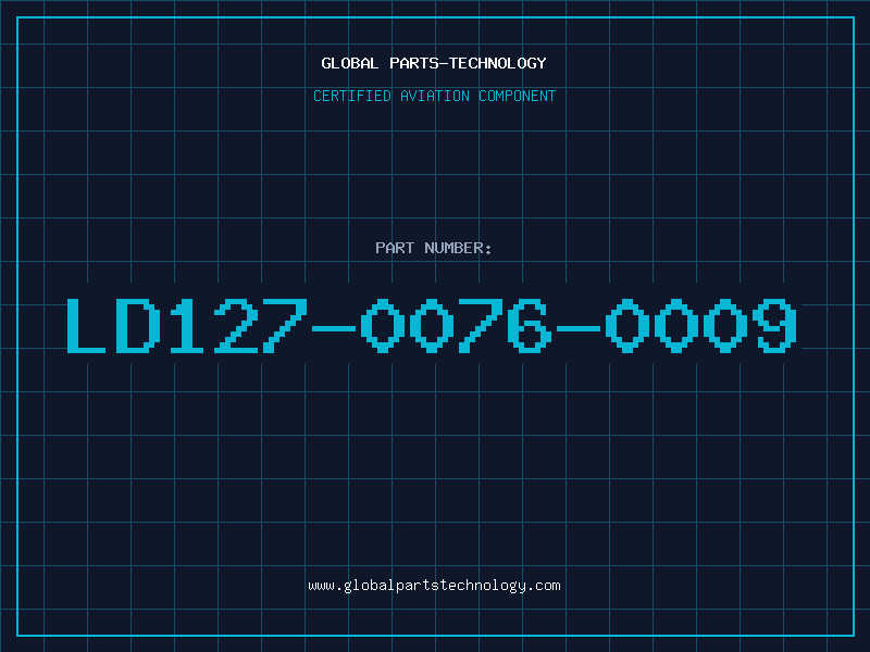 Aviation Part LD127-0076-0009