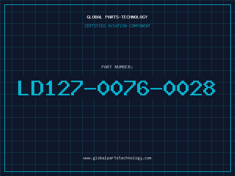 Aviation Part LD127-0076-0028
