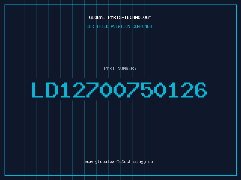Aviation Part LD12700750126