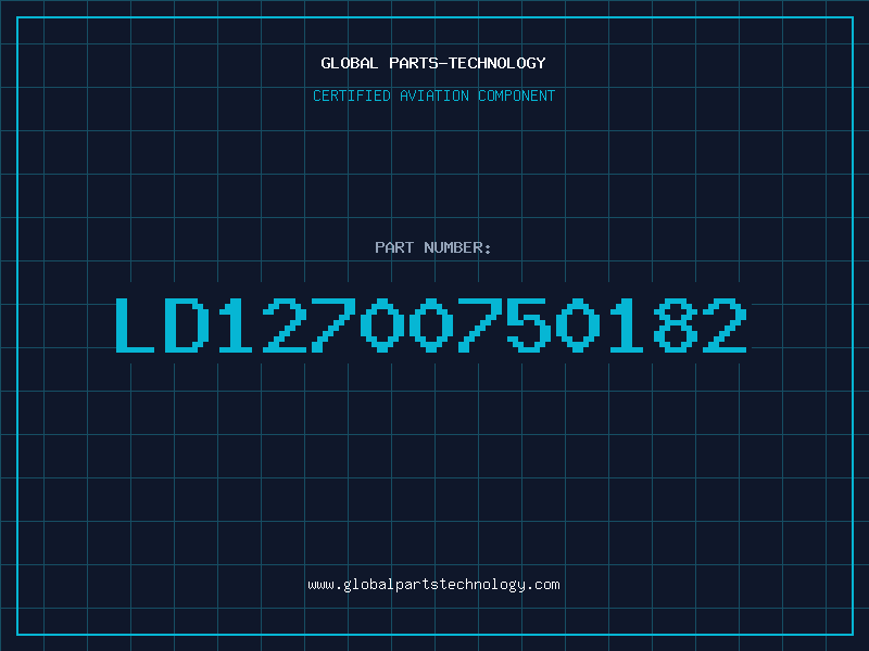 Aviation Part LD12700750182