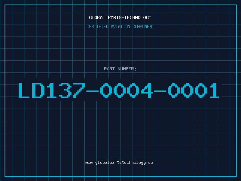 Aviation Part LD137-0004-0001