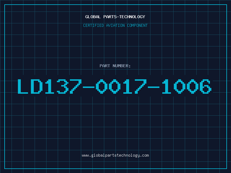 Aviation Part LD137-0017-1006