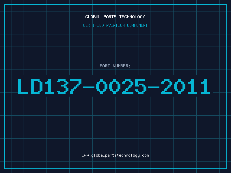 Aviation Part LD137-0025-2011