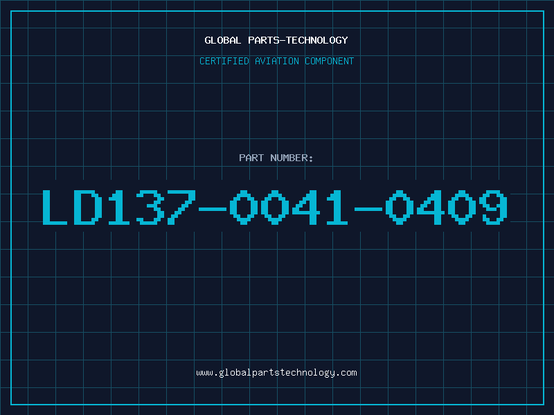 Aviation Part LD137-0041-0409