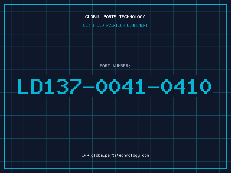 Aviation Part LD137-0041-0410