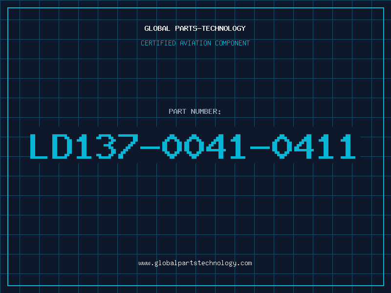 Aviation Part LD137-0041-0411