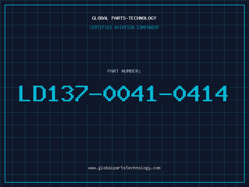 Aviation Part LD137-0041-0414